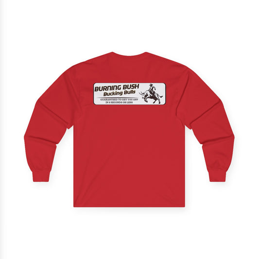 Burning Bush Ranch - 8 Seconds or Less - Long Sleeve Shirt