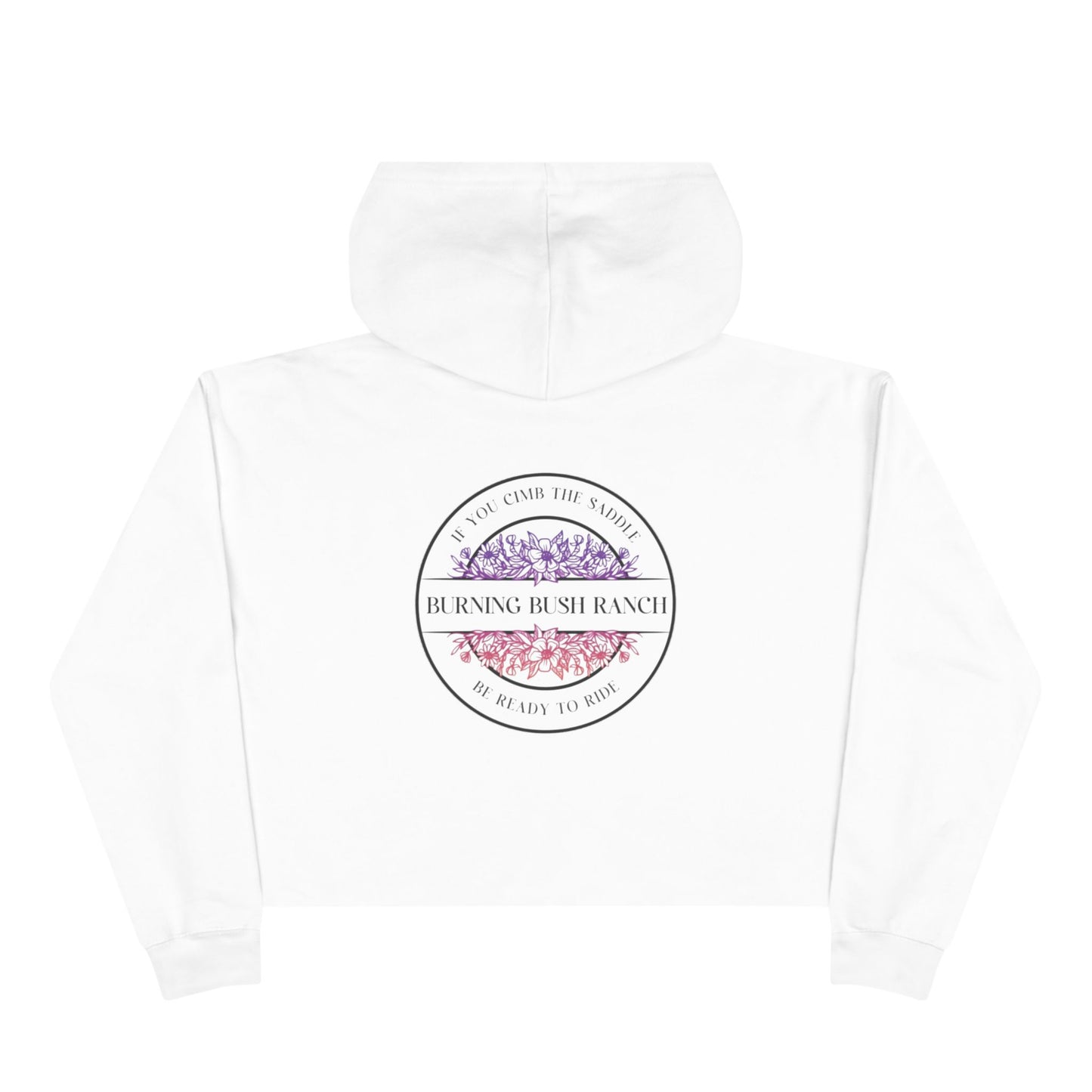 Burning Bush Ranch- Ready To Ride - Woman's Crop Hoodie