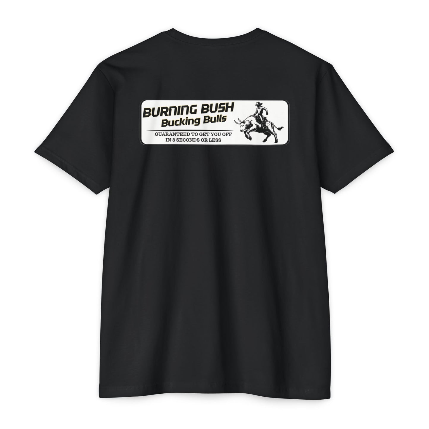 Burning Bush Ranch - 8 Second Ride - T-Shirt