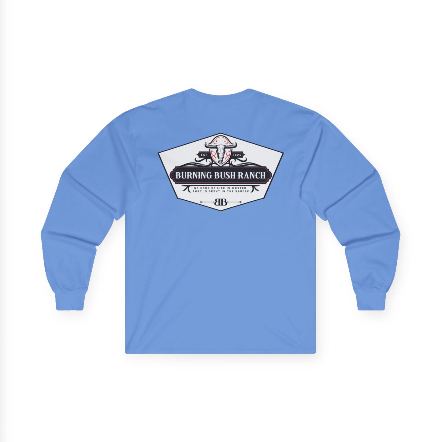 Burning Bush Ranch - Life In The Saddle - Long Sleeve Shirt