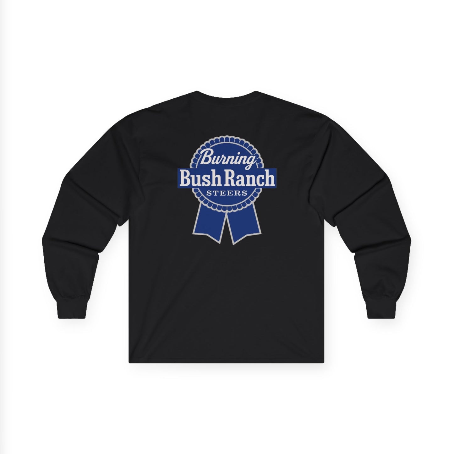 Burning Bush Ranch - Beers & Steers - Long Sleeve Shirt