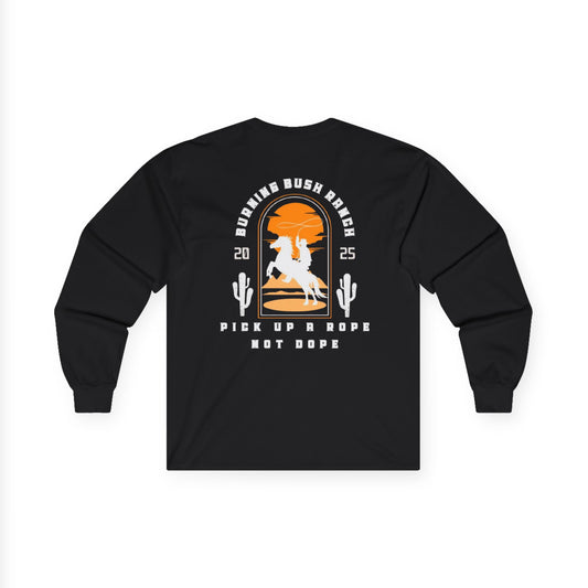 Burning Bush Ranch - Rope Not Dope - Long Sleeve Shirt