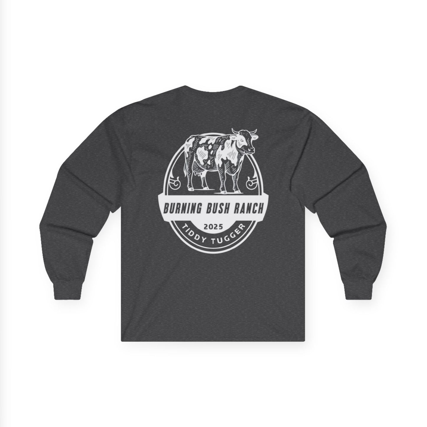 Burning Bush Ranch - Tiddy Tugger - Long Sleeve Shirt
