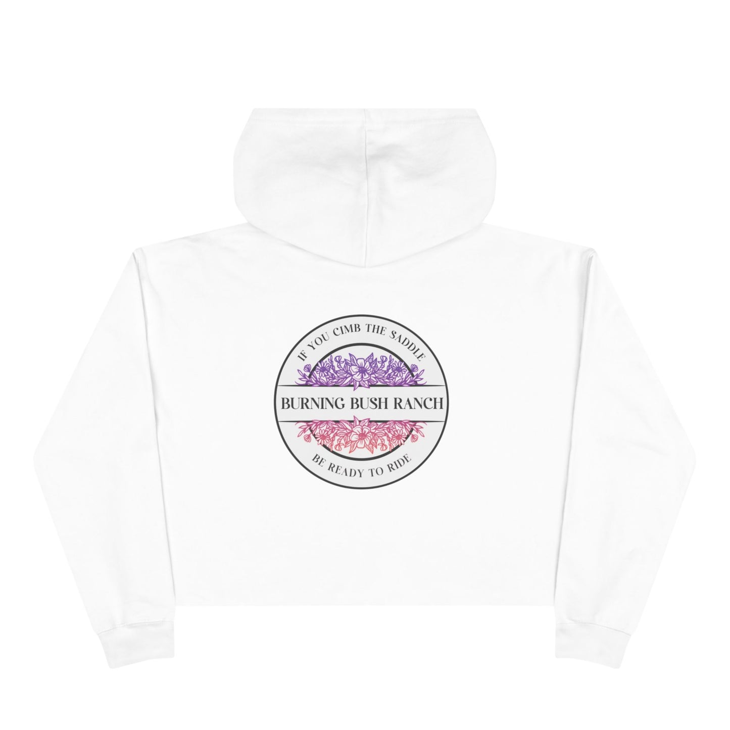 Burning Bush Ranch- Ready To Ride - Woman's Crop Hoodie