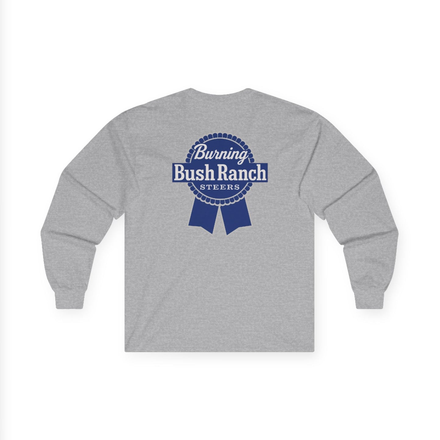 Burning Bush Ranch - Beers & Steers - Long Sleeve Shirt