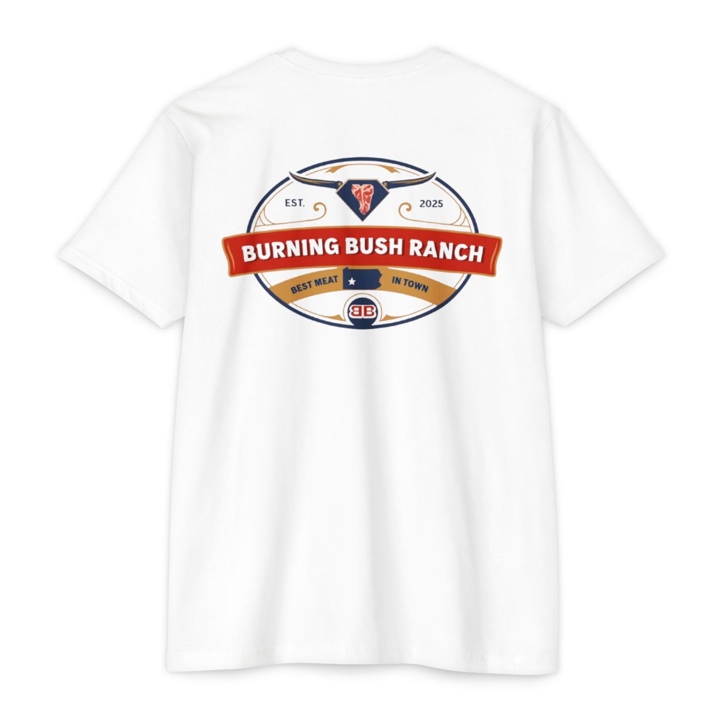 Burning Bush Ranch - Best Meat In Town - T-Shirt