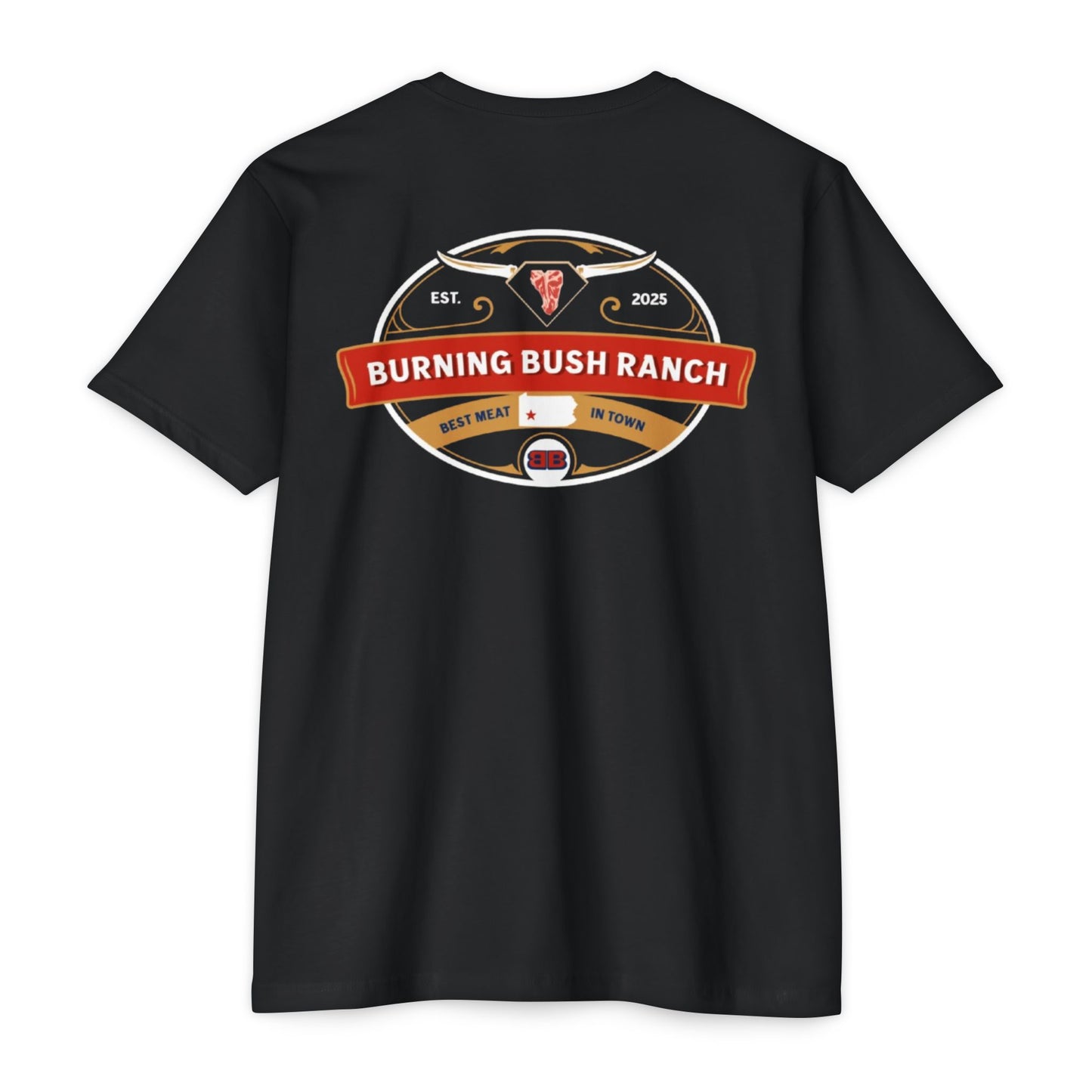 Burning Bush Ranch - Best Meat In Town - T-Shirt