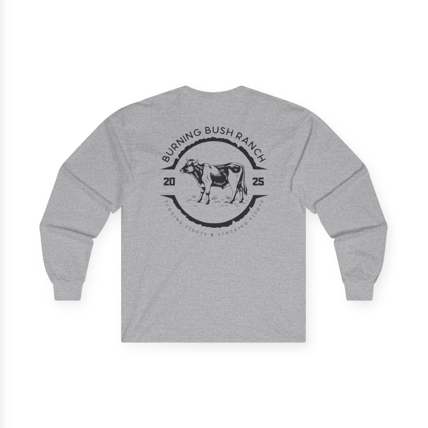 Burning Bush Ranch- Tugging & Stacking - Long Sleeve Shirt