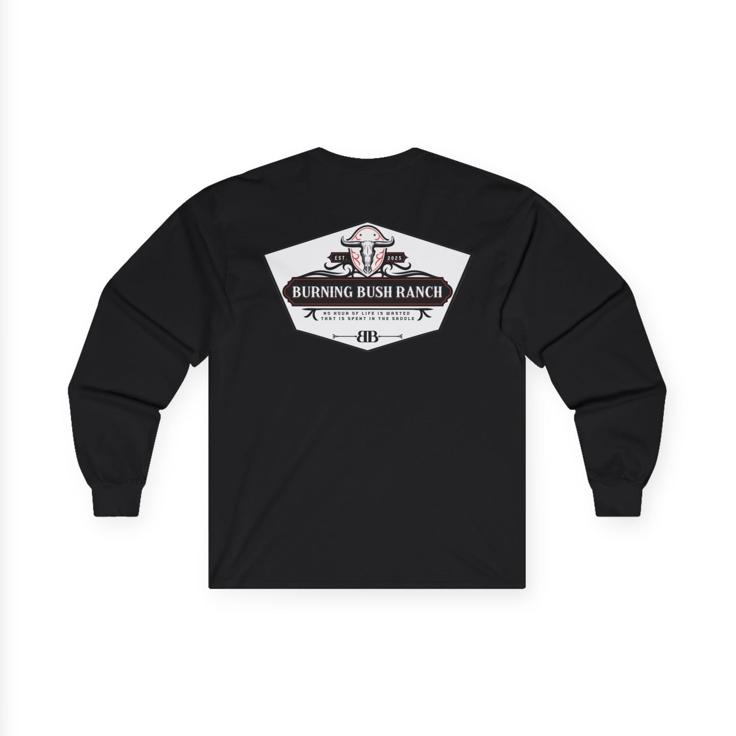 Burning Bush Ranch - Life In The Saddle - Long Sleeve Shirt