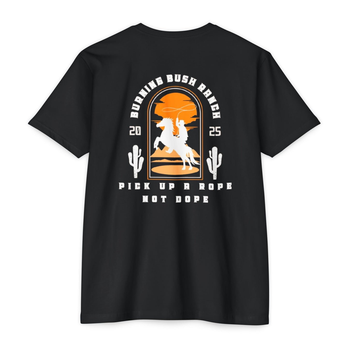Burning Bush Ranch - Rope Not Dope - T-Shirt