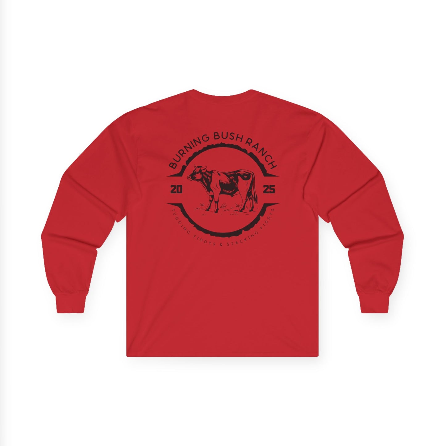 Burning Bush Ranch- Tugging & Stacking - Long Sleeve Shirt