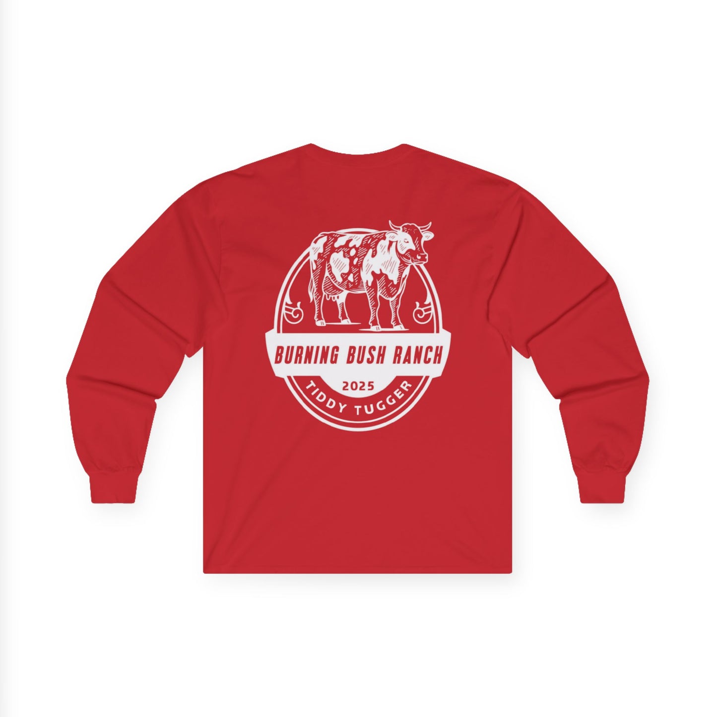 Burning Bush Ranch - Tiddy Tugger - Long Sleeve Shirt