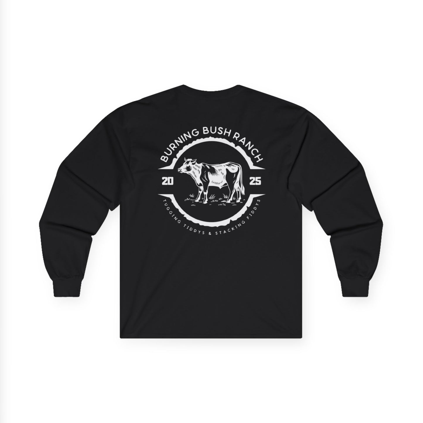 Burning Bush Ranch- Tugging & Stacking - Long Sleeve Shirt