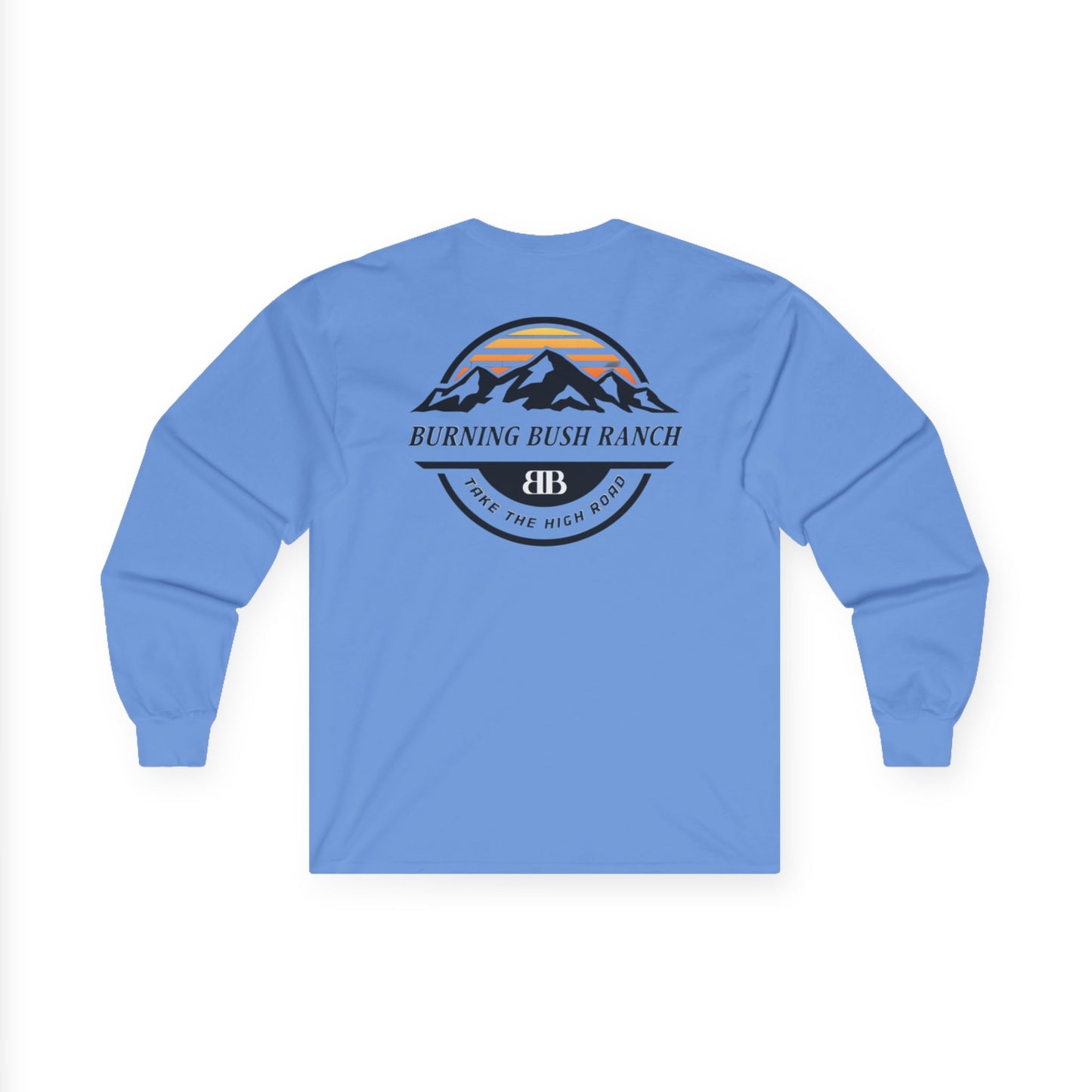 Burning Bush Ranch - Take The High Road - Long Sleeve Shirt