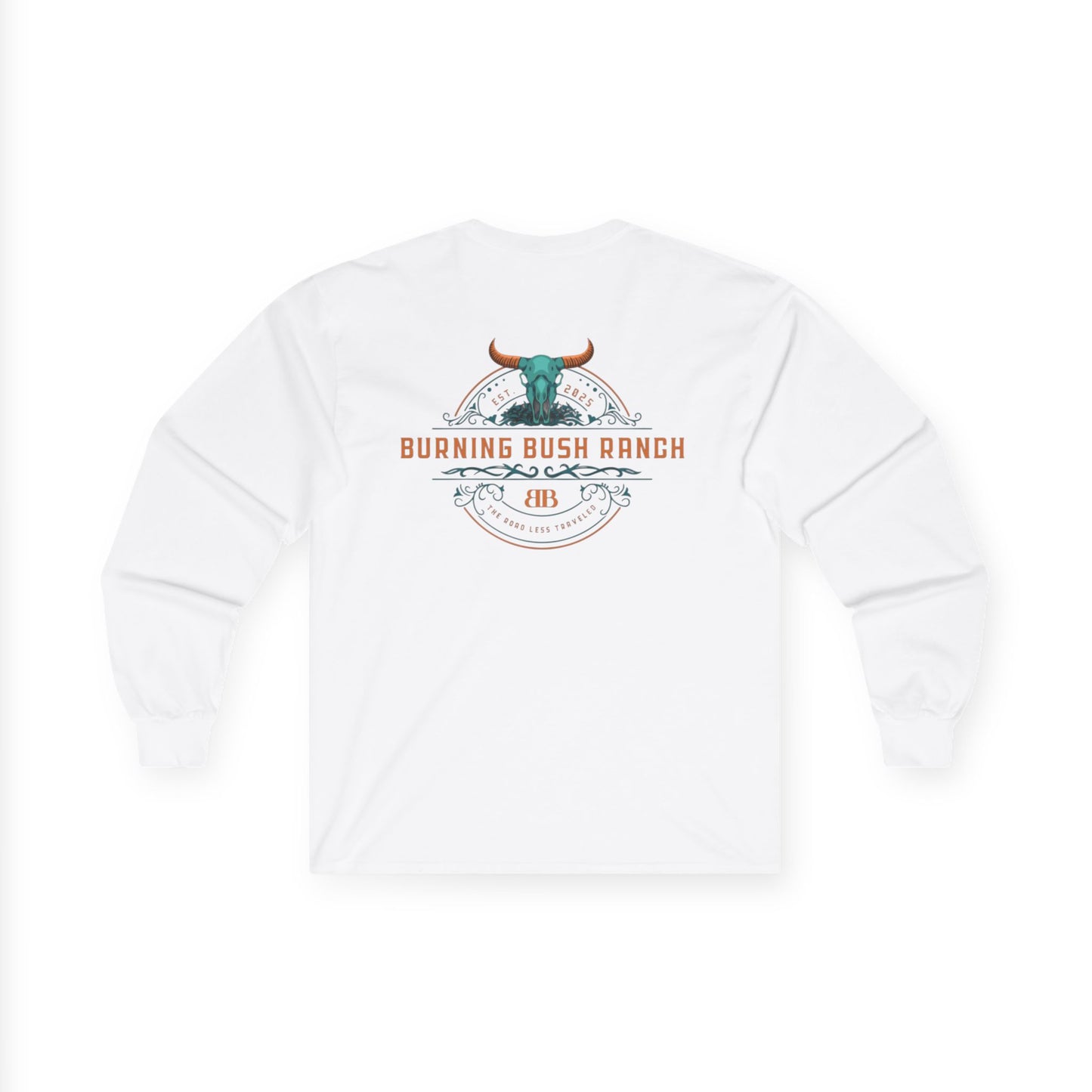 Burning Bush Ranch -The Road Less Traveled - Long Sleeve T-Shirt