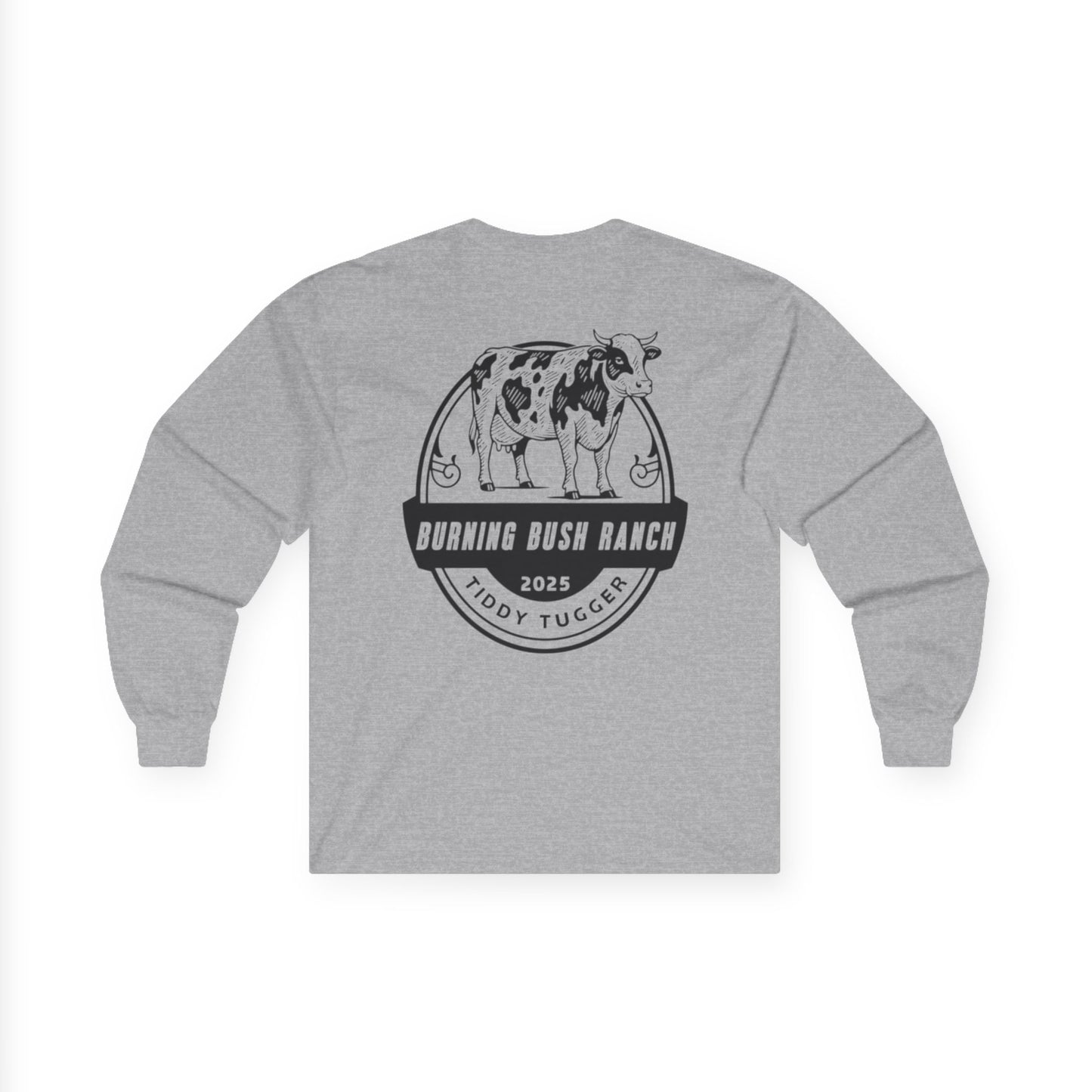 Burning Bush Ranch - Tiddy Tugger - Long Sleeve Shirt