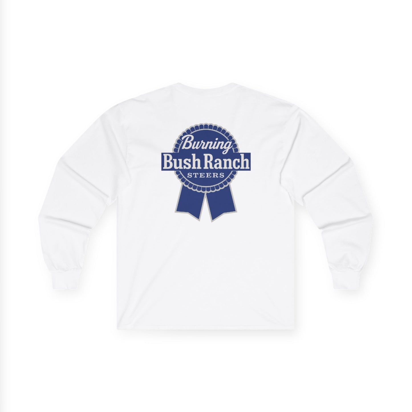 Burning Bush Ranch - Beers & Steers - Long Sleeve Shirt