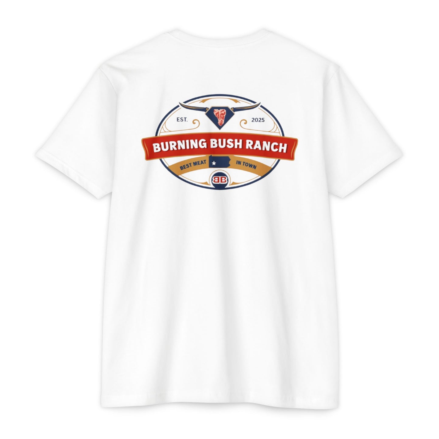 Burning Bush Ranch - Best Meat In Town - T-Shirt