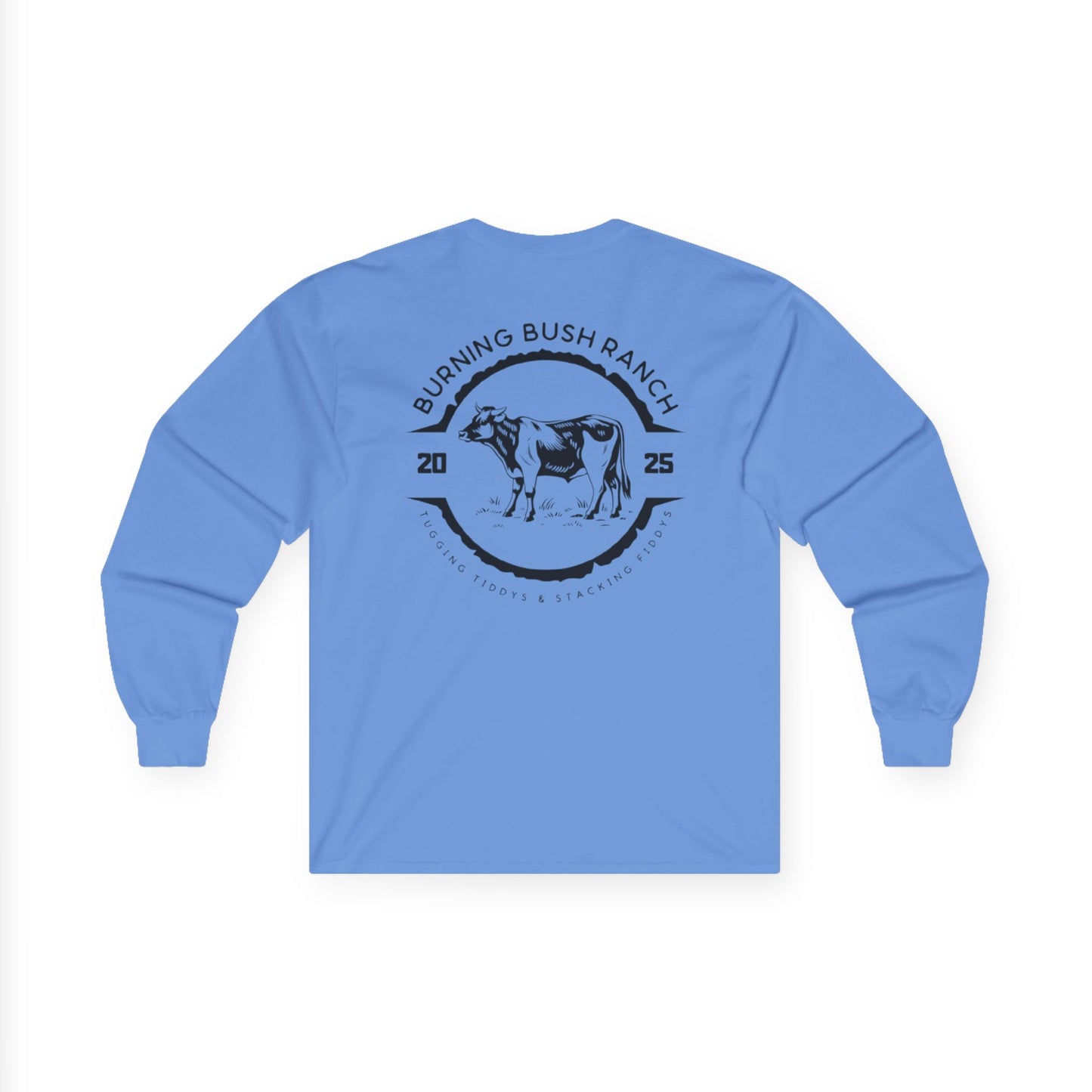 Burning Bush Ranch- Tugging & Stacking - Long Sleeve Shirt