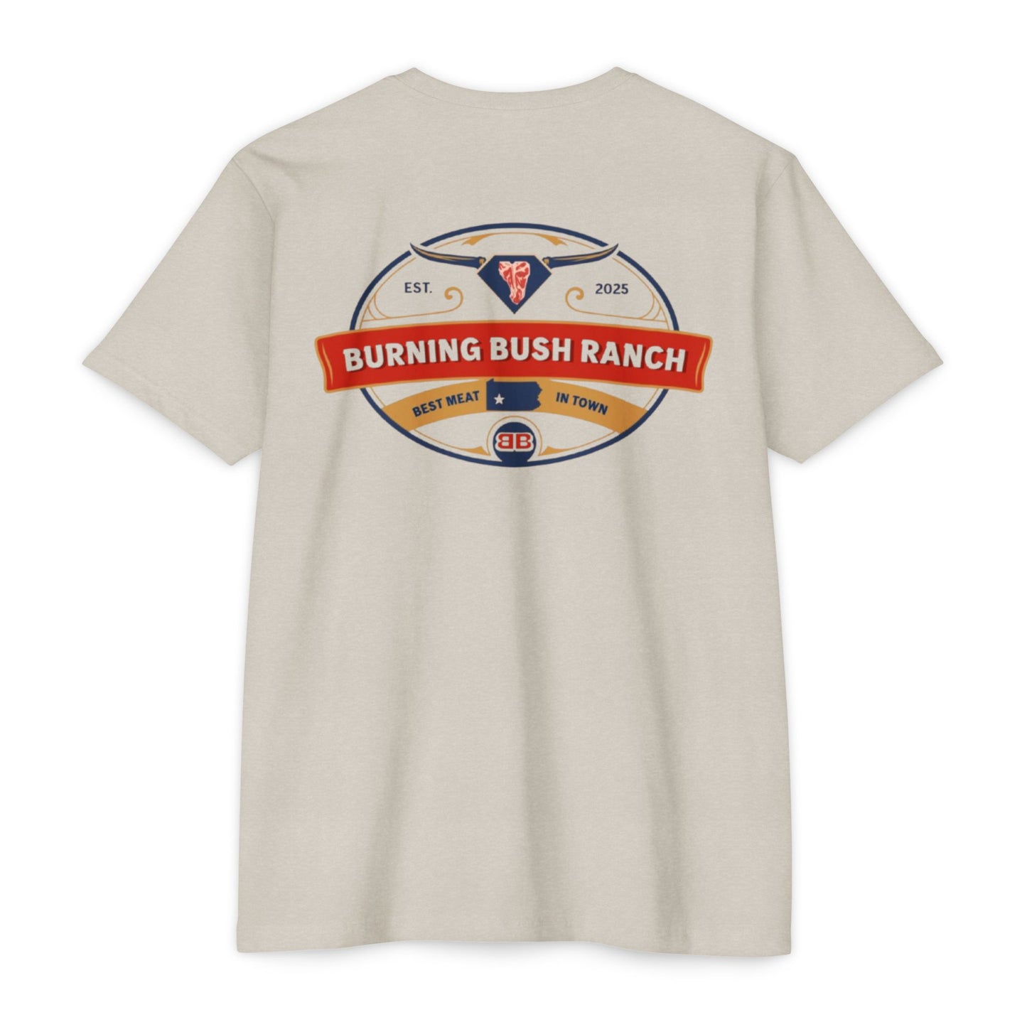 Burning Bush Ranch - Best Meat In Town - T-Shirt