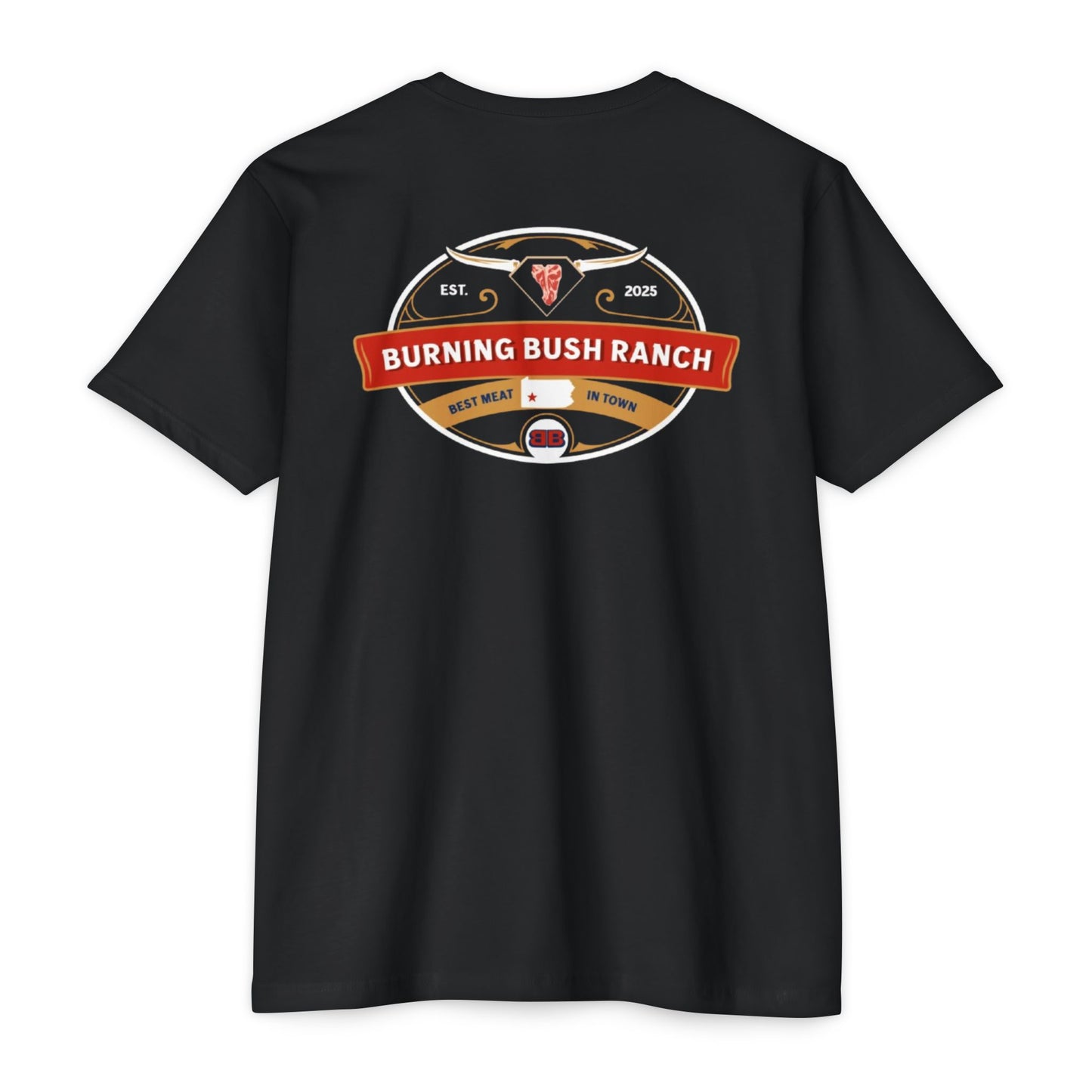 Burning Bush Ranch - Best Meat In Town - T-Shirt