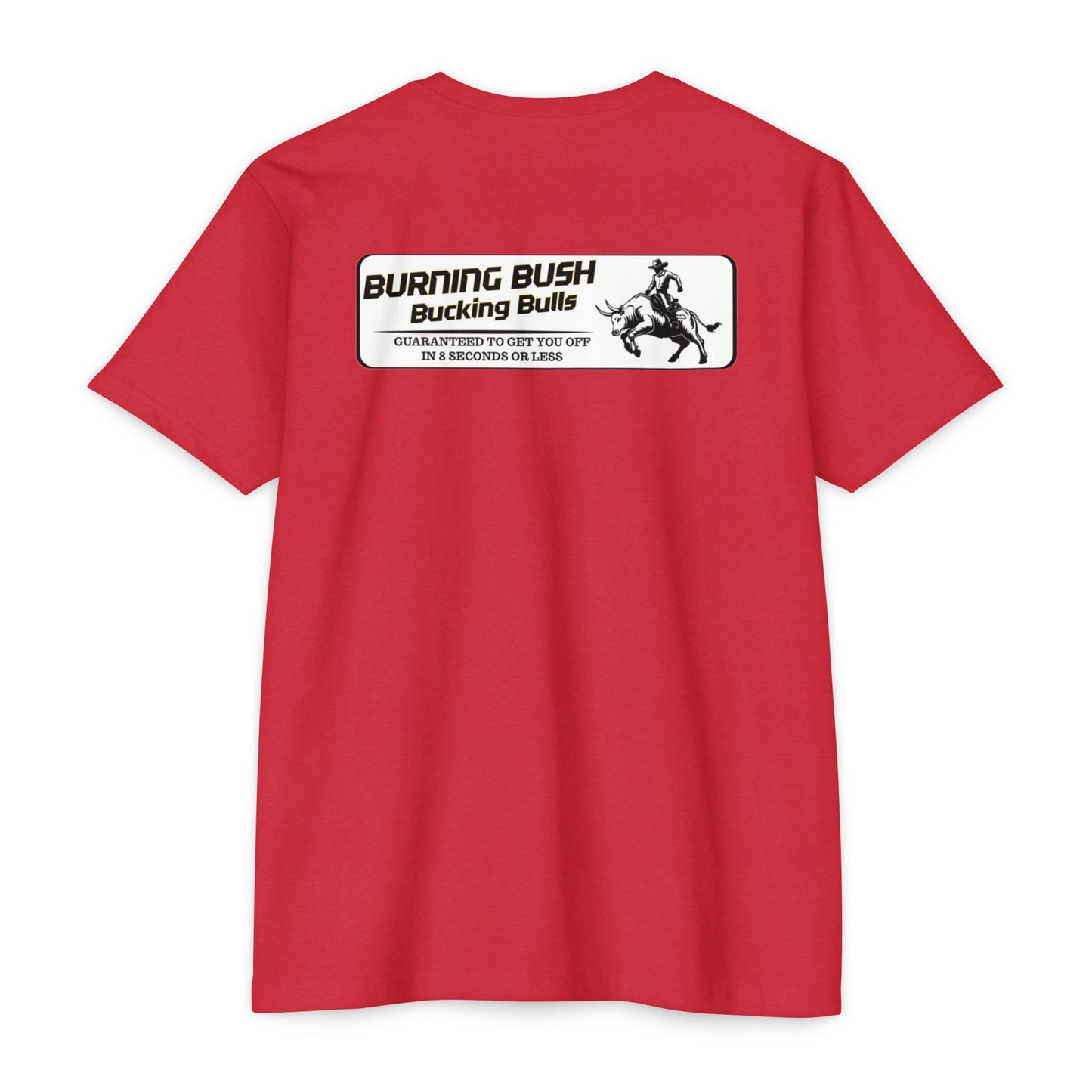Burning Bush Ranch - 8 Second Ride - T-Shirt