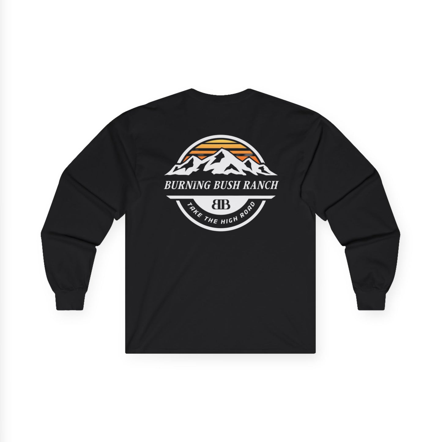 Burning Bush Ranch - Take The High Road - Long Sleeve Shirt