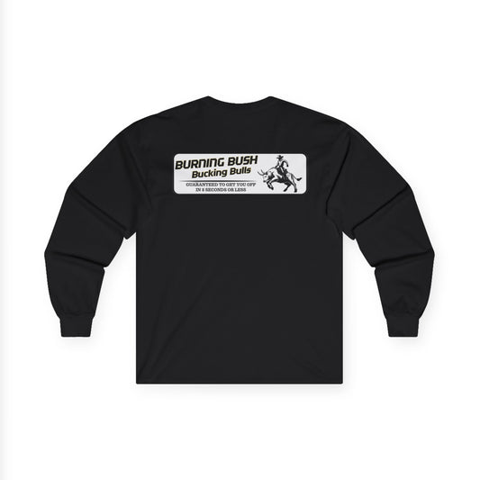 Burning Bush Ranch - 8 Seconds or Less - Long Sleeve Shirt